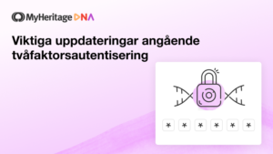 Viktiga uppdateringar om tvåfaktorsautentisering