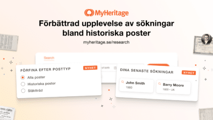 Förbättringar av användningen av Sökning i Historiska poster på MyHeritage