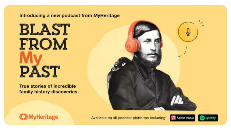 Blast From My Past: En ny podcast från MyHeritage